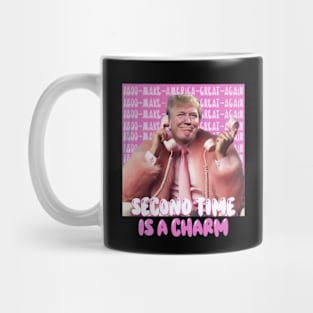 Second Time Is A Charm President trump, Original Design Make America Great 2024 Mug